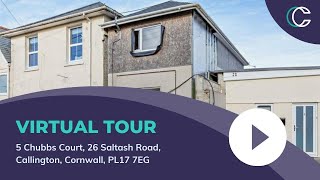 Virtual Tour - 5 Chubbs Court 26 Saltash Road Callington Cornwall PL17 7EG