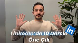 Linkedin Profili Nasıl Olmalı? Satış Getiren 10 Kritik İpucu