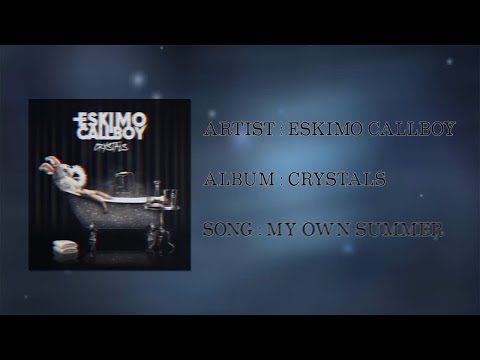 Eskimo Callboy - My Own Summer (Lyrics Video)