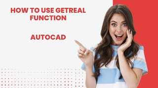 Getreal function Autolisp, Autocad, Autolisp, How to use Getreal function in AutoLisp