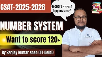 Number System For CSAT By IITIAN CONCEPT | Free CSAT Batch | Sanjay Kumar Shah