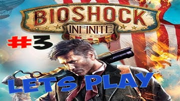 Bioshock Infinite #3| BOOKER SAYS YOLO!