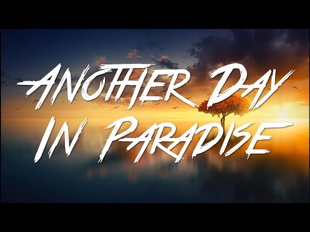 Miracle Of Sound - Another Day In Paradise Lyrics