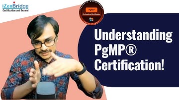 PgMP Certification Explained: Eligibility, Process & Preparation #pgmp #pgmpizenbridge