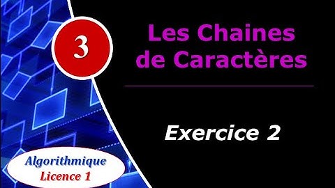 3) Les chaines de caractères - Exercice 2