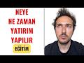 Neye Yatırım Yapmalıyım? | Strateji Rehberi