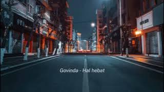 Download lagu Govinda - Hal hebat sped up