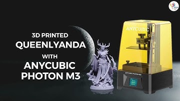 3D printed QueenLyanda with Anycubic Photon M3