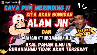 NGAJI ROSO, CARA PRAKTEK SIRRUL ASROR DI ALAM JIN, YANG BENAR ITU GIMANA? - Gus Mukhlason Rosyid