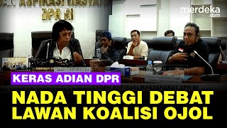 Nada Tinggi Adian PDIP Debat Lawan Koalisi Ojol di DPR, Catat 3 ...