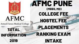 AFMC PUNE | COLLEGE FEE | HOSTEL FEE | PLACEMENTS | INTAKE | TOTAL INFORMATION 2019