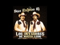 Los Invasores De Nuevo Leon - Sus Exitos #1 (Disco Completo)