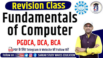 Revision - Fundamentals of Computer | PGDCA and DCA First Sem Classes By Arvind