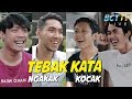 NGAKAK BANGET TEBAK KATA , PADA EROR SEMUA - #TEBAKKATA