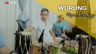 Download Lagu Wurung - Pepen Kendang - Live MP3