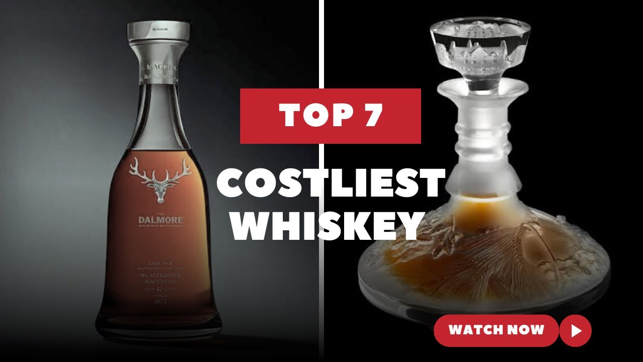 Top 7 Most Expensive Whiskies: A Taste of Luxury | 