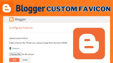 How To Create And Add Upload Custom Favicon In Blogger 2023