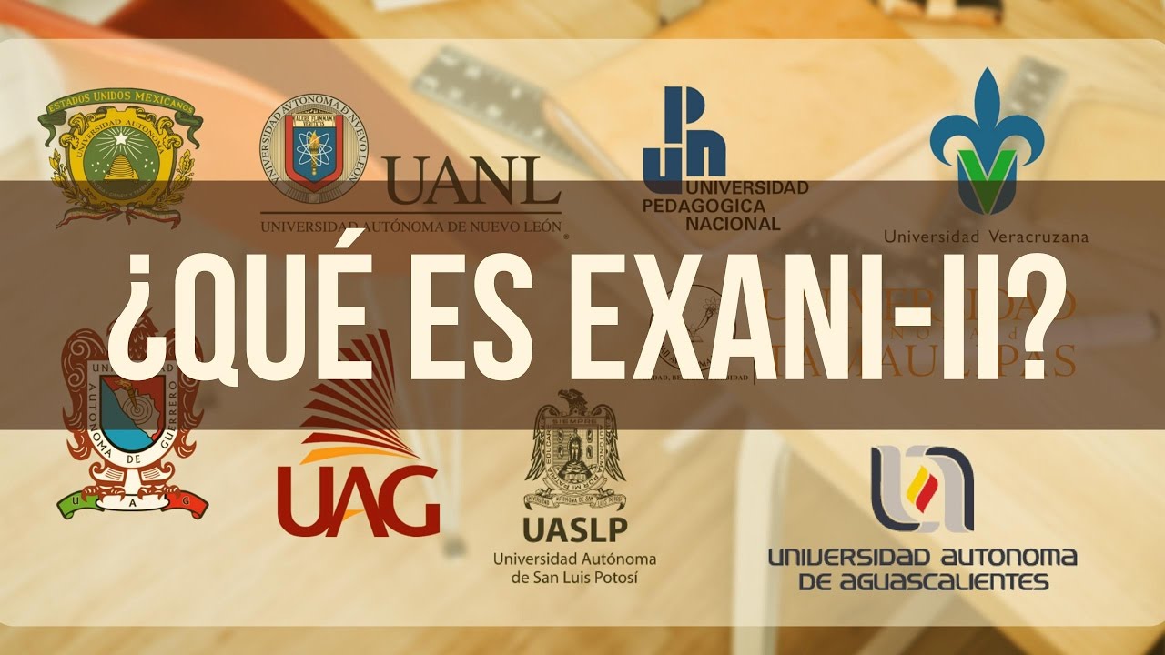 ¿Qué es Exani-II Ceneval?