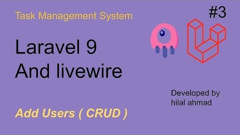 #3 Add Users | Laravel and livewire