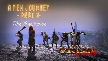 A New Journey by The Iron Circle - Part 3