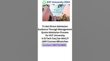 Direct Admission Guidance in KIIT University | KIIT Bhubaneswar | Management Quota Admission in CSE.