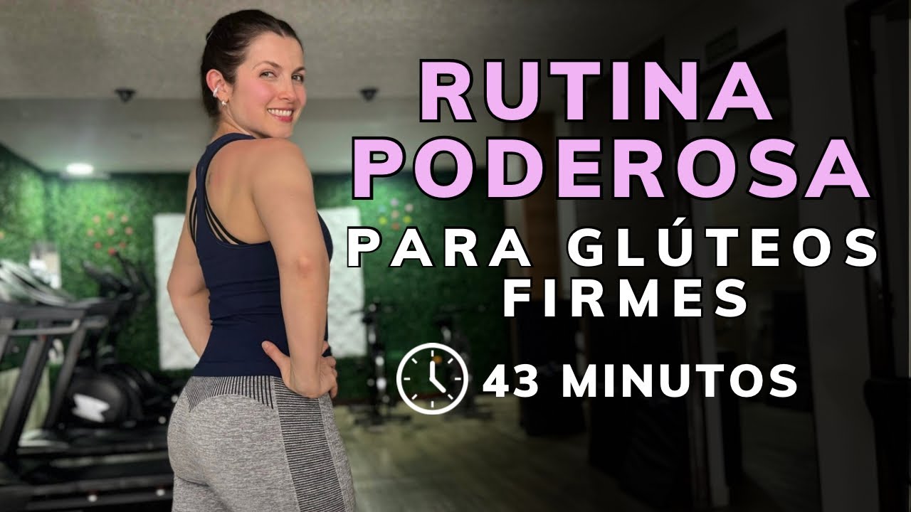 RUTINA PARA FORTALECER GLÚTEOS Y FEMORAL🔥 | 43 minutos