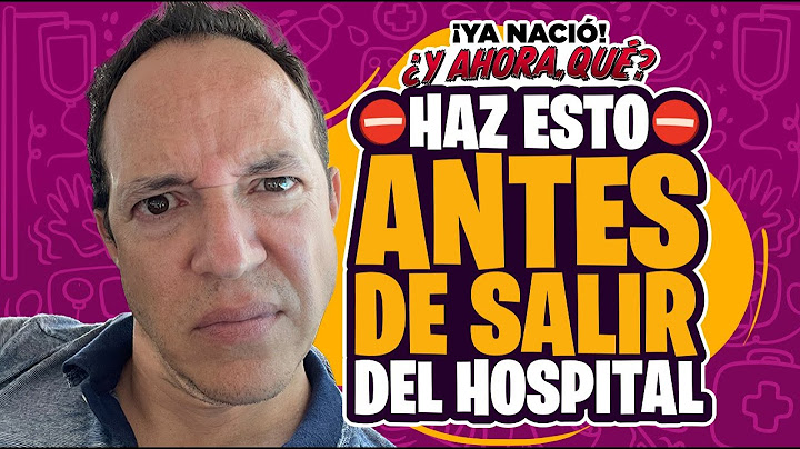 ¡Ya nació! ¿Y ahora, qué? EP1: todo lo necesario antes de salir del hospital