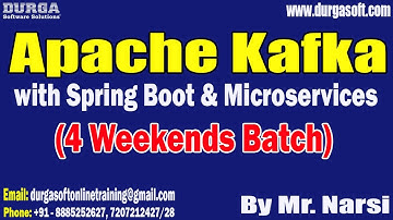 Apache Kafka (4 Weekends Batch) tutorials || by Mr. Narsi On 25-05-2024 @7:30AM IST