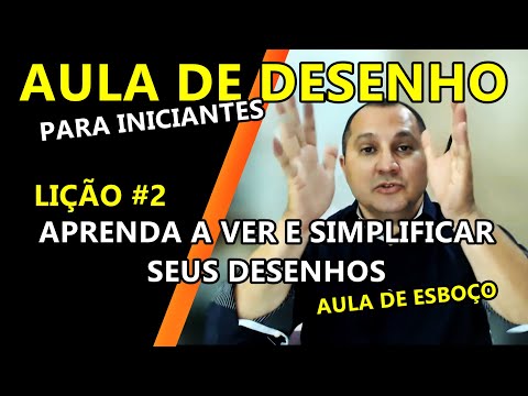 Aprenda a Ver as coisas de maneira diferente | Aula de Desenho | Lição 2