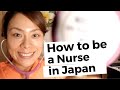 How to be a nurse in japan