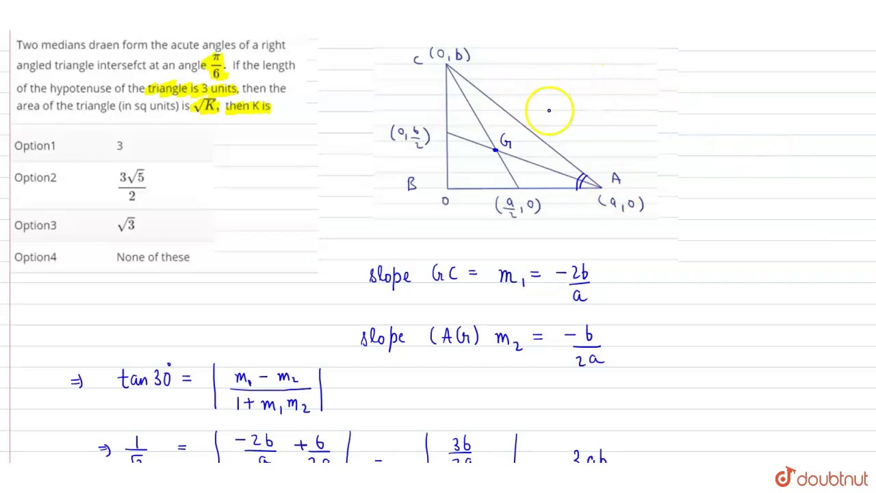 Two Medians Draen Form The Acute Angles Of A Right Angled Triangle Intersefct At An Angle Youtube