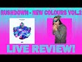 Rushdown New Colours Vol 2 LIVE REVIEW Rushdown New Colours Vol 2 LIVE REVIEW