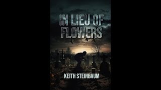 IN LIEU OF FLOWERS author intro and book trailer