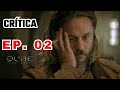 DUNA: A PROFECIA - EP. 02 - Desmond Vilão? - CRÍTICA