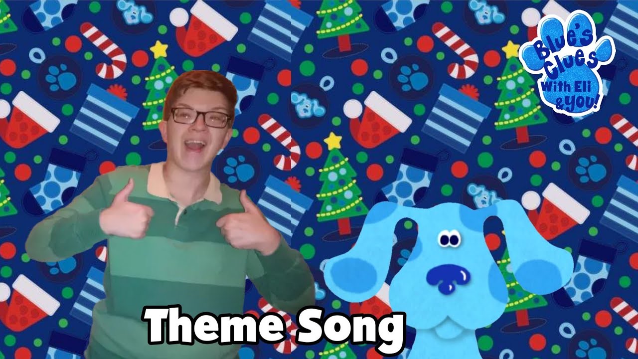 Blue's Clues With Eli and You Season 1 Christmas Theme Song YouTube