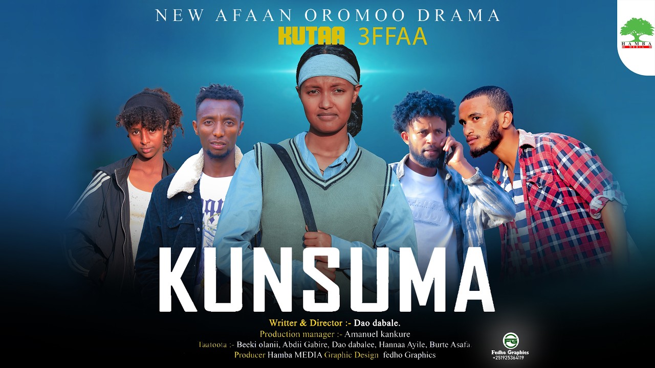 KUN - SUMA  PART 3 - NEW AFAAN OROMO DRAMA