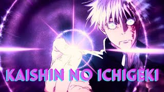 『Kaishin No Ichigeki』-  Jujutsu Kaisen Hidden Inventory  Arc『AMV』-  RADWIMPS 『MAD』