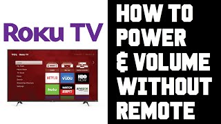Roku TV How To Turn on Without Remote - Roku TV How To Change Volume Without Remote Instructions screenshot 5