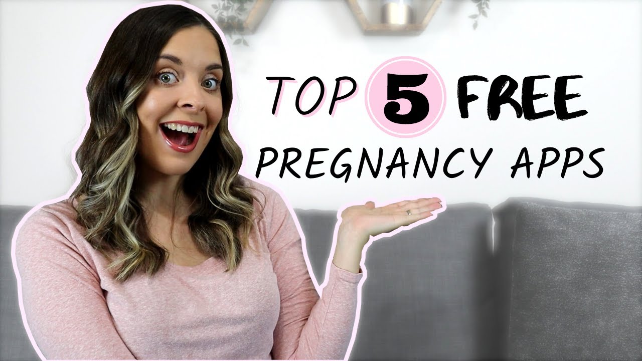BEST PREGNANCY APPS OF 2020 | TOP 5 FREE PREGNANCY APPS YOU NEED TO ...