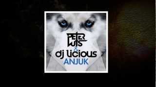 Peter Luts & Dj Licious - Anjuk (original mix)