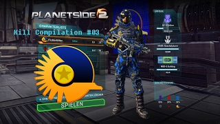 Kill Compilation - Planetside 2 #03