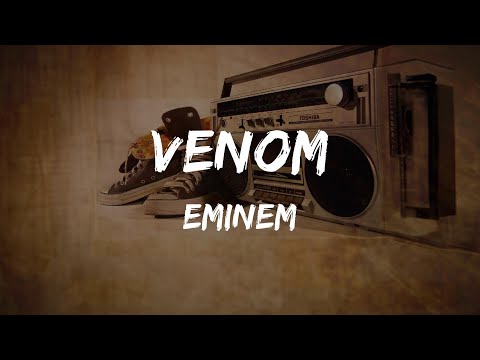 Eminem - Venom (Lyrics) | HipHop Old