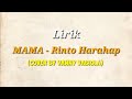 Mama lirik  rinto harahap  cover by vanny vabiola  lagu untuk mama