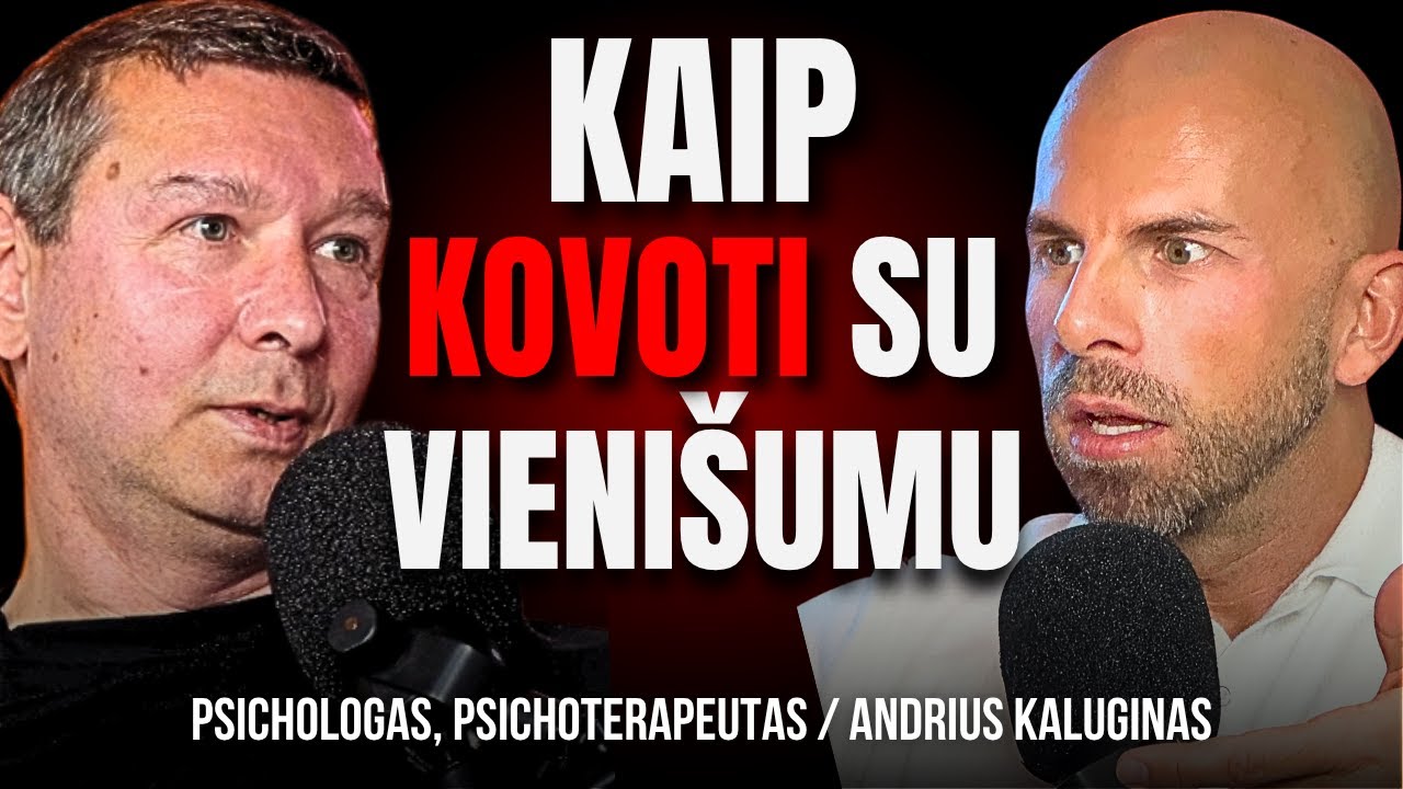 NR.1 PSICHOLOGAS: Vienišumas, Gyvenimas be draugų, Baimė kurti santykius, Viską galime patys | TG084