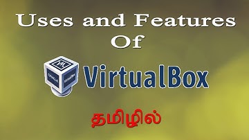 What is Virtual Box ? How to install and Use VirtualBox | In Tamil | Yavarum Kelir