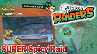Splatoon Raiders - Pudyin Den (SUPER Spicy Raid)