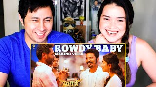 MAARI 2 - ROWDY BABY (Making of) | Dhanush | Sai Pallavi | Yuvan Shankar Raja | Reaction