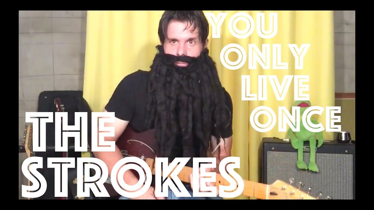 You Only Live Once - The Strokes ( Guitar Tab Tutorial & Cover ) - video  Dailymotion