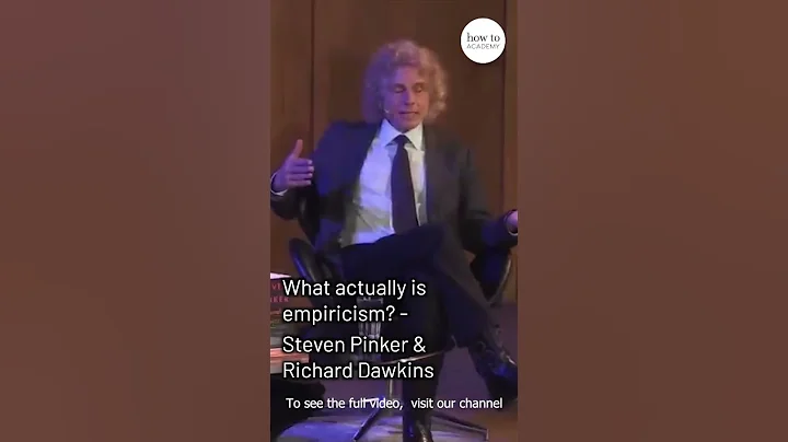What actually is empiricism? Steven Pinker & Richard Dawkins