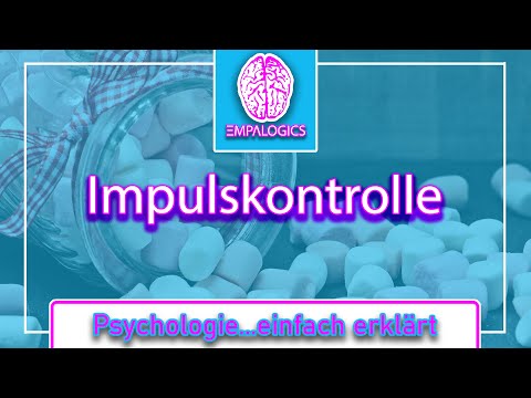 Video: Impulskontrolle: Identifizieren Und Behandeln